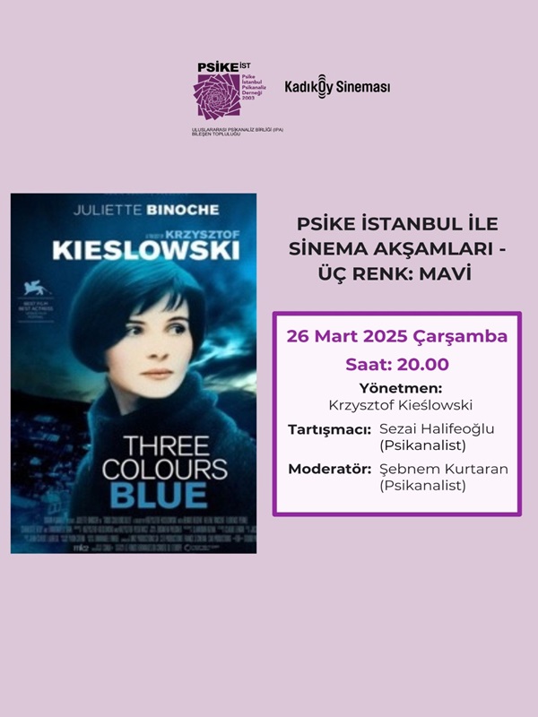 Psike İstanbul ile Sinema Akşamları - Üç Renk: Mavi - Habercode Haber Yazılımı
